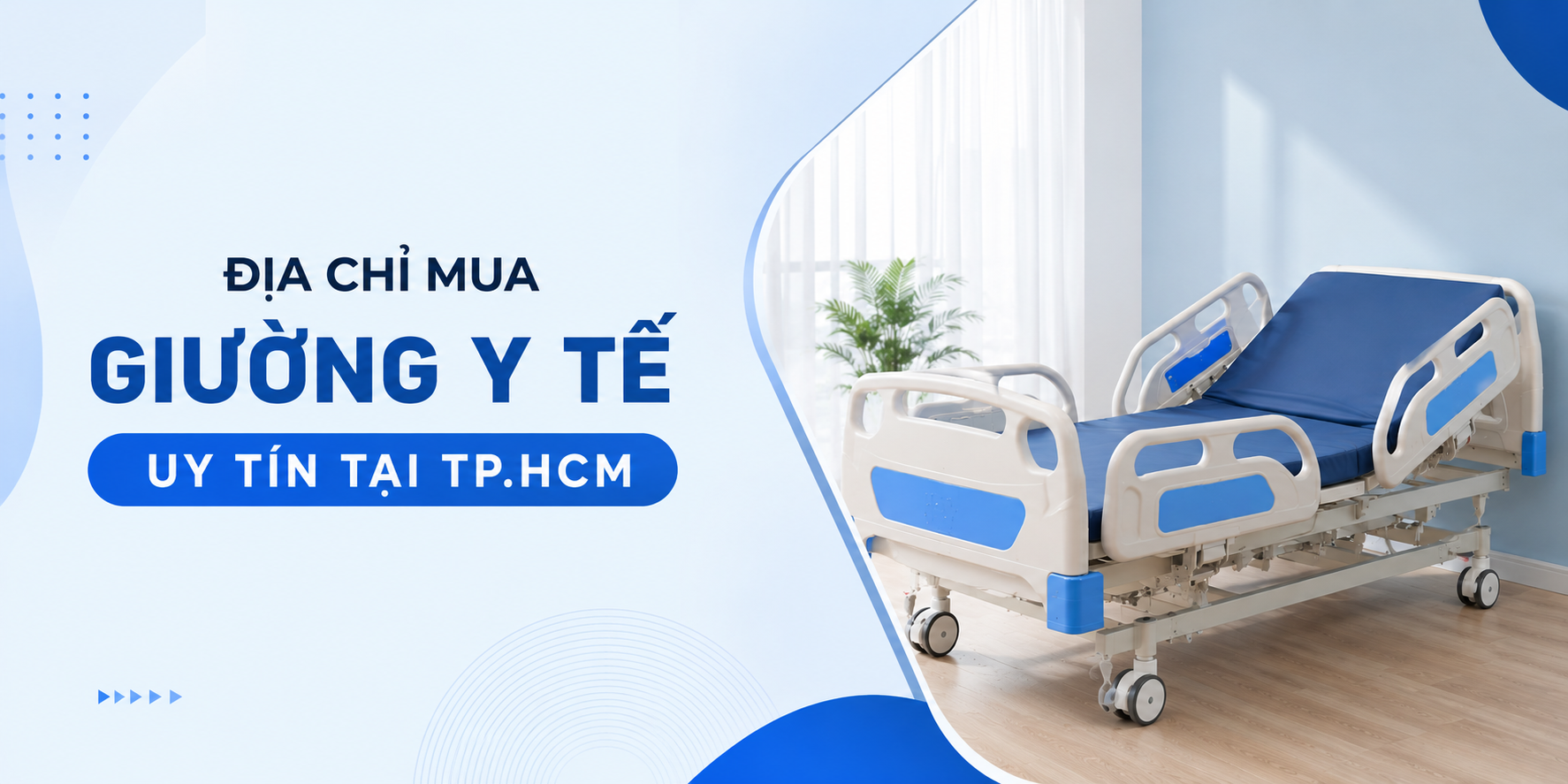 Địa chỉ mua giường y tế uy tín tại TP.HCM tốt nhất 2026